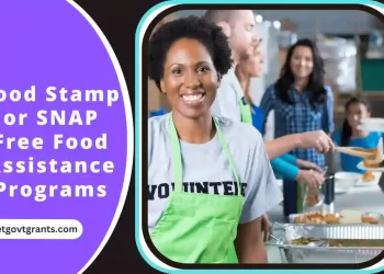 Food Stamp or SNAP Free Food Assistance Programs