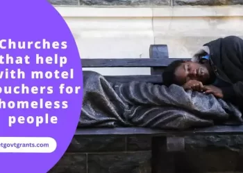 List of Churches that help with motel vouchers for homeless people