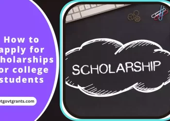 How to apply for Scholarships for college students