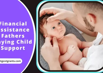 Financial Assistance Fathers Paying Child Support