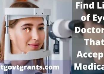 Find List of Eye Doctors Near Me That Accepts Medicaid