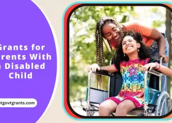 Grants for Parents With a Disabled Child