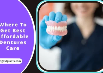 Where To Get Best Affordable Dentures Care