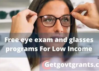 free eye exam and glasses programs for low income families