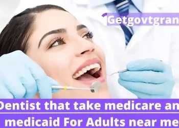 Dentist that take medicare and medicaid For Adults