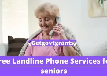 Free Landline Phone Services for seniors