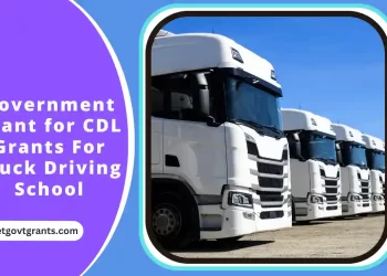 Government Grant for CDL Grants For Truck Driving School