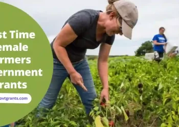 First Time Female Farmers Government Grants