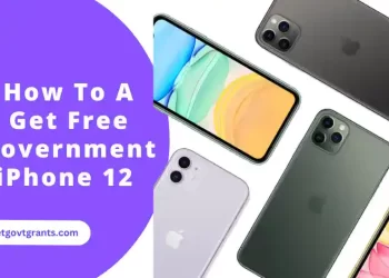 How To A Get Free Government iPhone 12