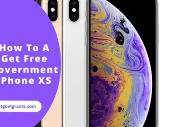 How To A Get Free Government iPhone XS