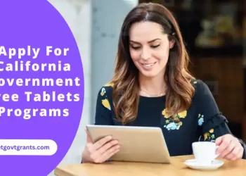 How to Apply For California Government Free Tablets Programs