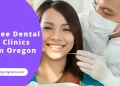 Free Dental Clinics in Oregon