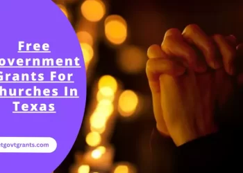 Free Government Grants For Churches In Texas