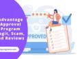 Advantage Approval Program Legit, Scam, and Reviews