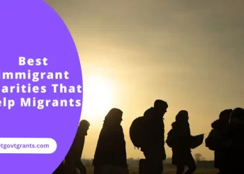 Best Immigrant Charities That Help Migrants