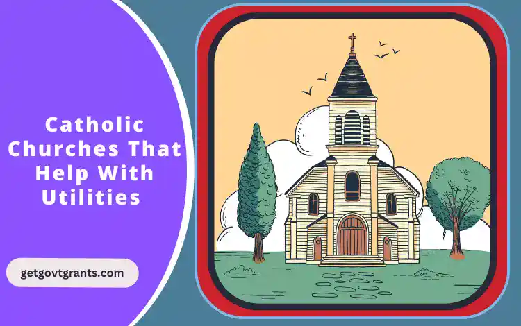 Catholic Churches That Help With Utilities 