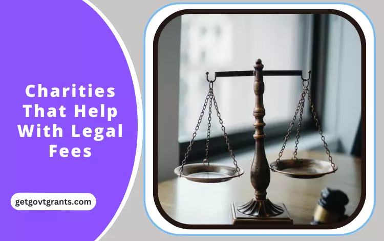 Charities That Help With Legal Fees