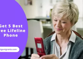 Get 5 Best Free Lifeline Phone