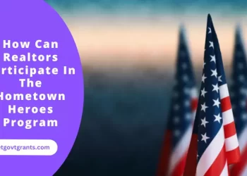 How Can Realtors Participate In The Hometown Heroes Program