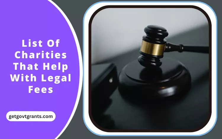 List Of Charities That Help With Legal Fees