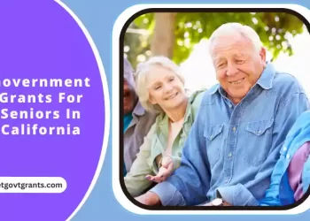 federal Government Grants For Seniors In California