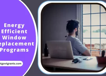 Energy Efficient Window Replacement Programs