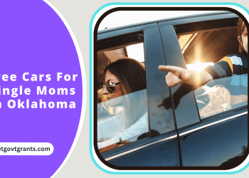 Free Cars For Single Moms in Oklahoma