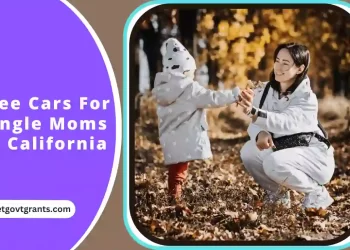 Free Cars For Single Moms In California