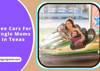 Free Cars For Single Moms In Texas