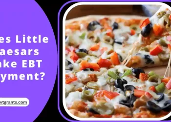 Does Little Caesars Take EBT Payment?