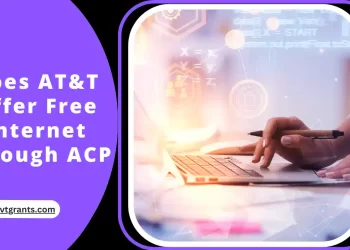 Does AT&T Offer Free Internet Through ACP