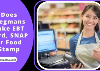 Does Wegmans Take EBT Card, SNAP or Food Stamp