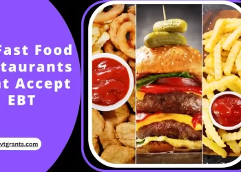 34 Fast Food Restaurants That Accept EBT