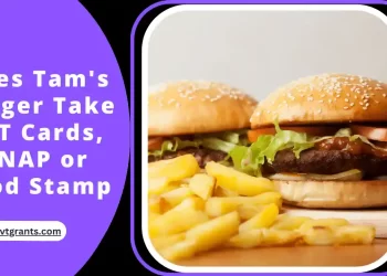 Does Tam's Burger Take EBT Cards, SNAP or Food Stamp