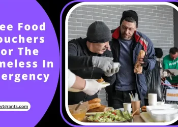 Free Food Vouchers For The Homeless In Emergency