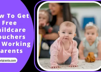 How To Get Free Childcare Vouchers For Working Parents