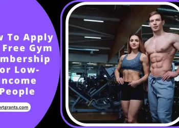 How To Apply For Free Gym Membership for Low-Income People