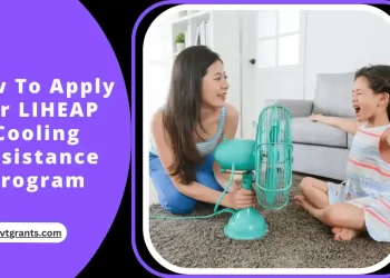 How To Apply For LIHEAP Cooling Assistance Program