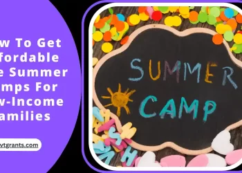 How To Get Affordable Free Summer Camps For Low-Income Families