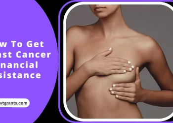 How To Get Breast Cancer Financial Assistance