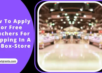 How To Apply For Free Vouchers For Shopping In A Big-Box-Store