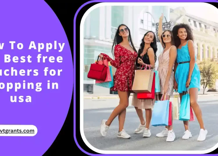 How To Apply For Best free vouchers for shopping in usa