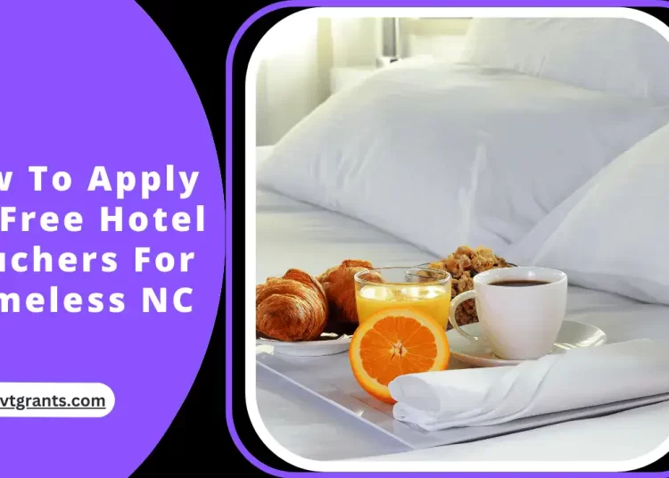 How To Apply For Free Hotel Vouchers For Homeless NC