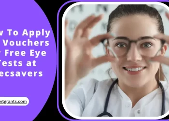 How To Apply For Vouchers for Free Eye Tests at Specsavers