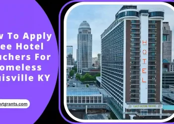 How To Apply Free Hotel Vouchers For Homeless Louisville KY