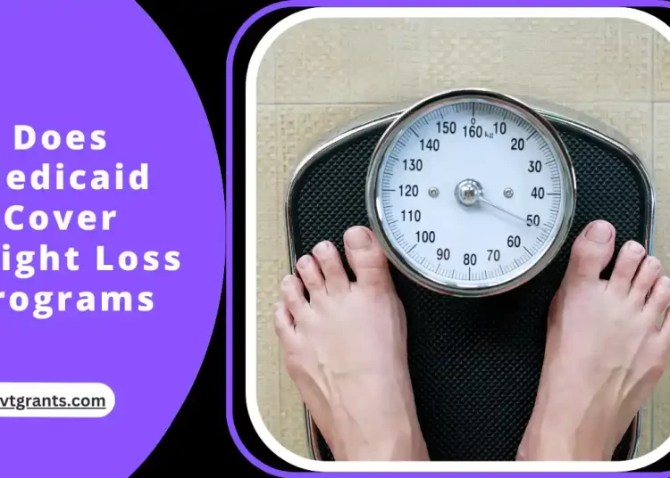 Does Medicaid Cover Weight Loss Programs